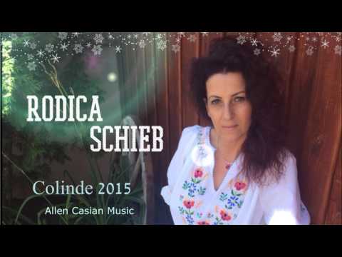Rodica Schieb - A  venit mama craciunul (Colinda 2015)