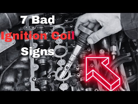 Bad Ignition Coil Symptoms: 7 Common Signs