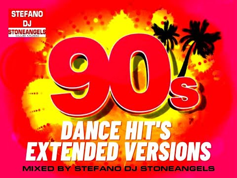 DANCE 90's HIT'S  EXTENDED VERSIONS MIXED BY STEFANO DJ STONEANGELS
