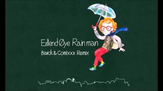 Erlend Øye - Rainman (Barck &amp; Comixxx Remix)