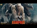 Rampage Full Movie In English | New Hollywood Movie | Review & Facts