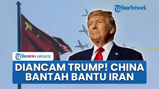 China Bantah Tudingan Trump, Tegaskan Tak Kirim Senjata ke Iran Patuhi Hukum Internasional