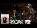 Joe Bonamassa Official - "Mountain Time" - Live at the Vienna Opera House