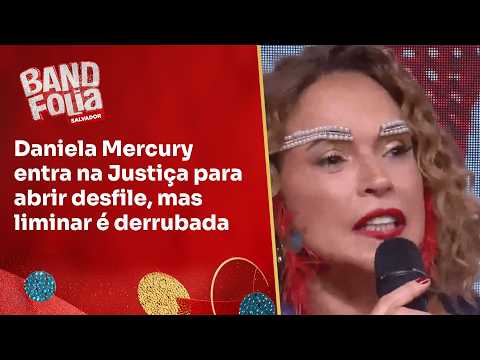 Daniela Mercury entra na Justiça para abrir desfile, mas liminar é derrubada