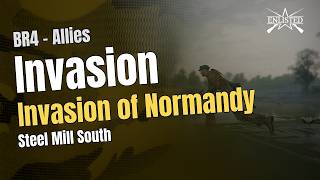 Invasion of Normandy – Steel Mill South