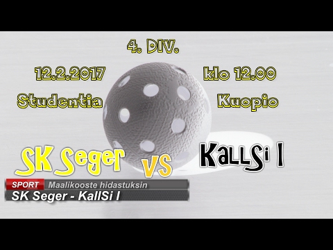 4. DIV. SK Seger - KallSi I_kallsin maalit_12.2.2017 Studentia Kuopio