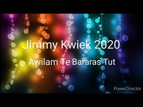Jimmy Kwiek Awilam Te Bararas Tut 2020