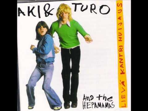 Aki ja Turo & The Hepamamas - Oowee - Oohla