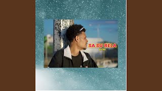Download lagu Sa Su Rela mp3