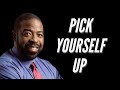 Pick Yourself Up | Les Brown | Powerful Motivational Speech