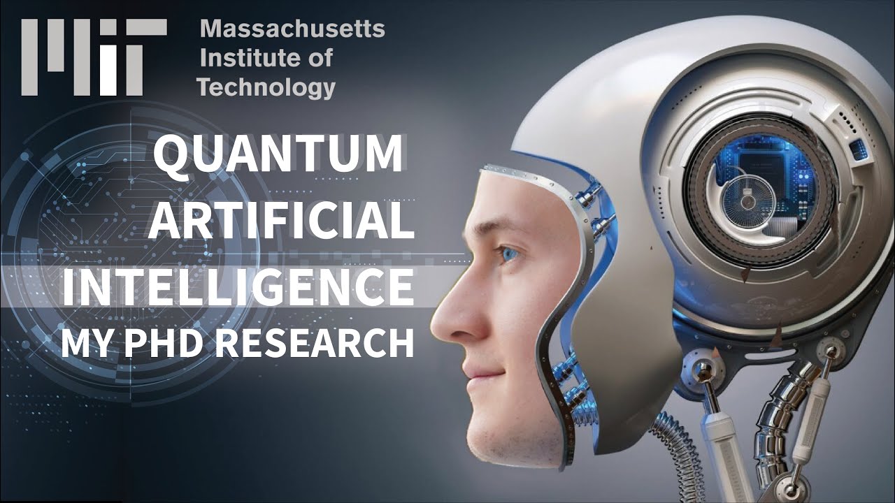 Quantum Artificial Intelligence | My PhD at MIT