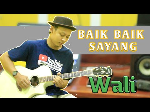 BAIK BAIK SAYANG - WALI BAND Acoustic Guitar Instrument Bikin Baper
