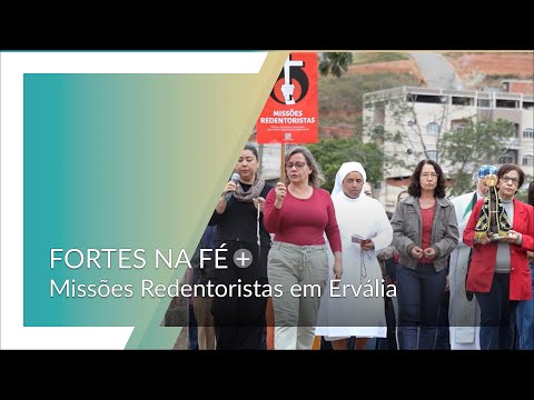 Fortes na Fé | Santas Missões em Ervália (MG)