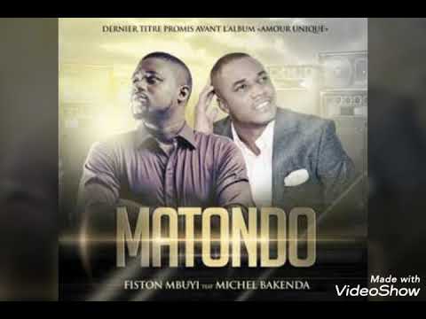 Matondo - fiston Mbuyi feat Michel Bakenda (original by Thierry Logo)