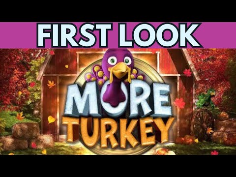 **FIRST LOOK NEW SLOT** BIG TIME GAMING RELEASE MORE TURKEY MEGAWAYS - WE GOT MAX SPINS