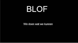 Blof - we doen wat we kunnen
