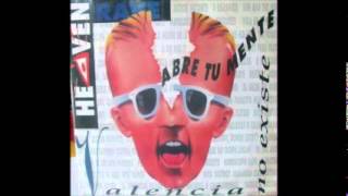 Valencia No Existe Heaven's Rave (Corazón Mix)