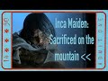 The Inca Maiden Full Documentary