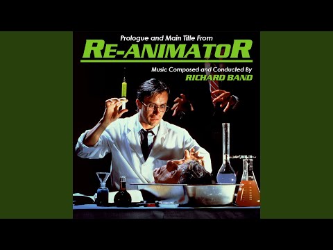Reanimator Prologue & Main Title