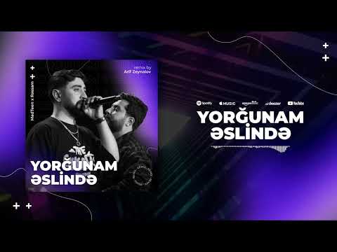 RƏSSAM x MadTeen - Yorğunam Əslində (Arif Zeynalov Remix)