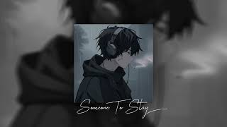 Download lagu Someone To Stay - speed up and reverb ( Tiktok Version ) mp3 Download lagu Someone To Stay - speed up and reverb ( Tiktok Version ) mp3