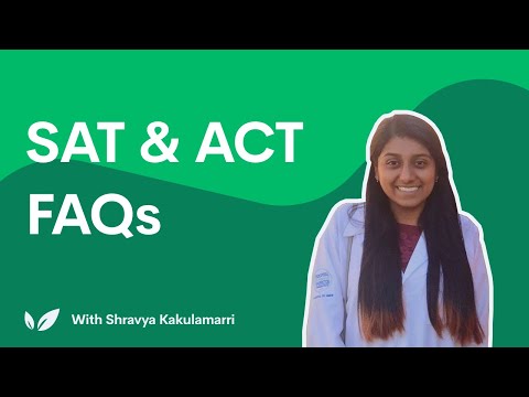 SAT and ACT Frequently Asked Questions (FAQ)