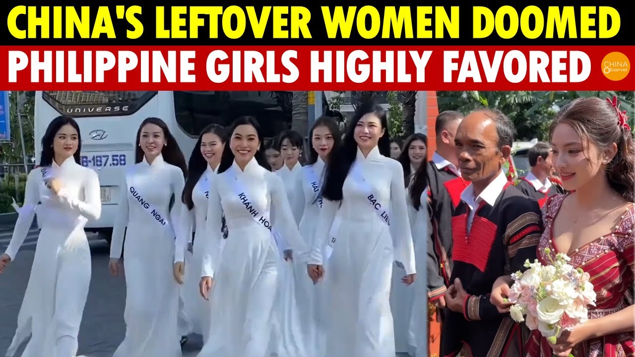 China's Leftover Women Are Doomed, No One Wants Them!Vietnamese & Filipino Women Marry Without Dowry