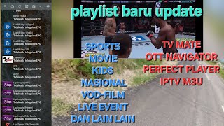 Download lagu UPDATE PLAYLIST OTT NAVIGATOR DAN TV MATE TERBARU SEPSIAL AKHIR DESEMBER 2025 (part90) mp3 Download lagu UPDATE PLAYLIST OTT NAVIGATOR DAN TV MATE TERBARU SEPSIAL AKHIR DESEMBER 2025 (part90) mp3