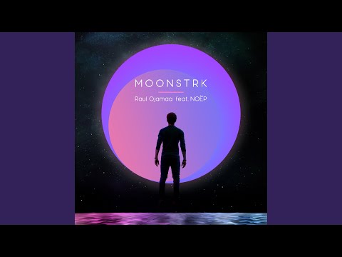 Moonstrk (feat. NOËP)