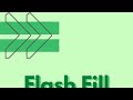 Excel Flash Fill