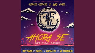 Ahora Se (Remix)