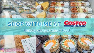 Costco UK Shop with me | pre made food & bakery at Costco UK