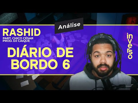 React/Análise: Rashid feat. Chico César - Diário de Bordo 6 (prod. DJ Caique)