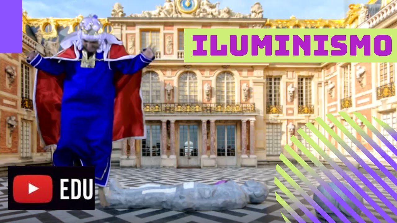 ILUMINISMO - Para o 8º ANO