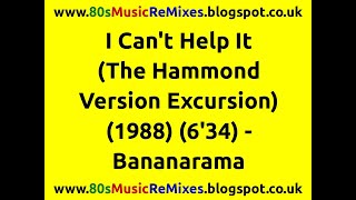 I Can't Help It (The Hammond Version Excursion) - Bananarama | 80s Club Mixes | 80s Club Music