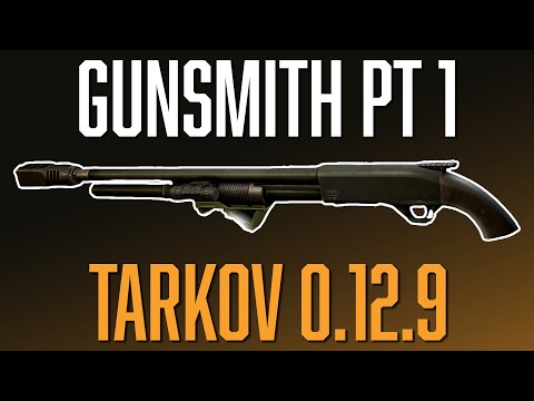 HOW TO DO GUNSMITH PART 1 IN TARKOV PATCH 12.9 - Timo_Guidebeard Gunsmith Series