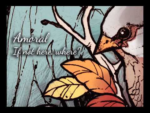 Amoral - If Not Here, Where?