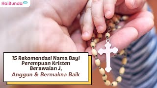 Download lagu 15 Rekomendasi Nama Bayi Perempuan Kristen Berawalan J, Anggun & Bermakna Baik mp3