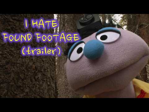 I Hate Found Footage (Trailer)