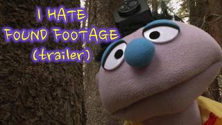 I Hate Found Footage - Horror Comedy Trailer