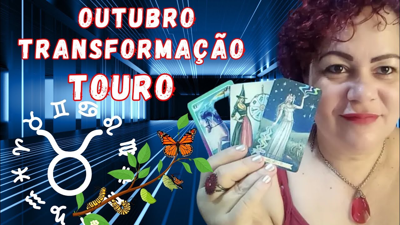 TOURO ♉ OUTUBRO, TRANSFORMAÇÃO! ⚖️🦋#touro#signos