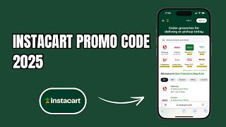 Get Your Instacart PromoCode In 2025