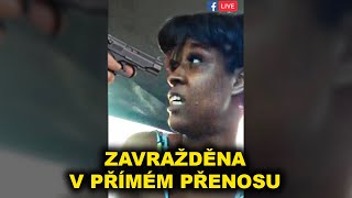 10 Lidí, kteří byli Zavražděni na Facebooku Live!