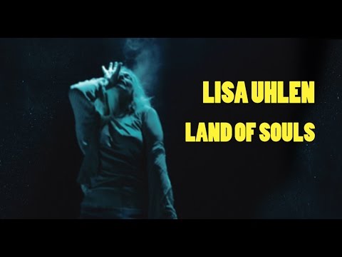 Lisa Uhlen - Land of souls