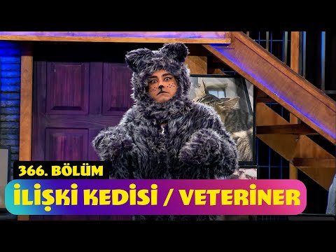 İlişki Kedisi / Veteriner - 366. Bölüm (Güldür Güldür Show)