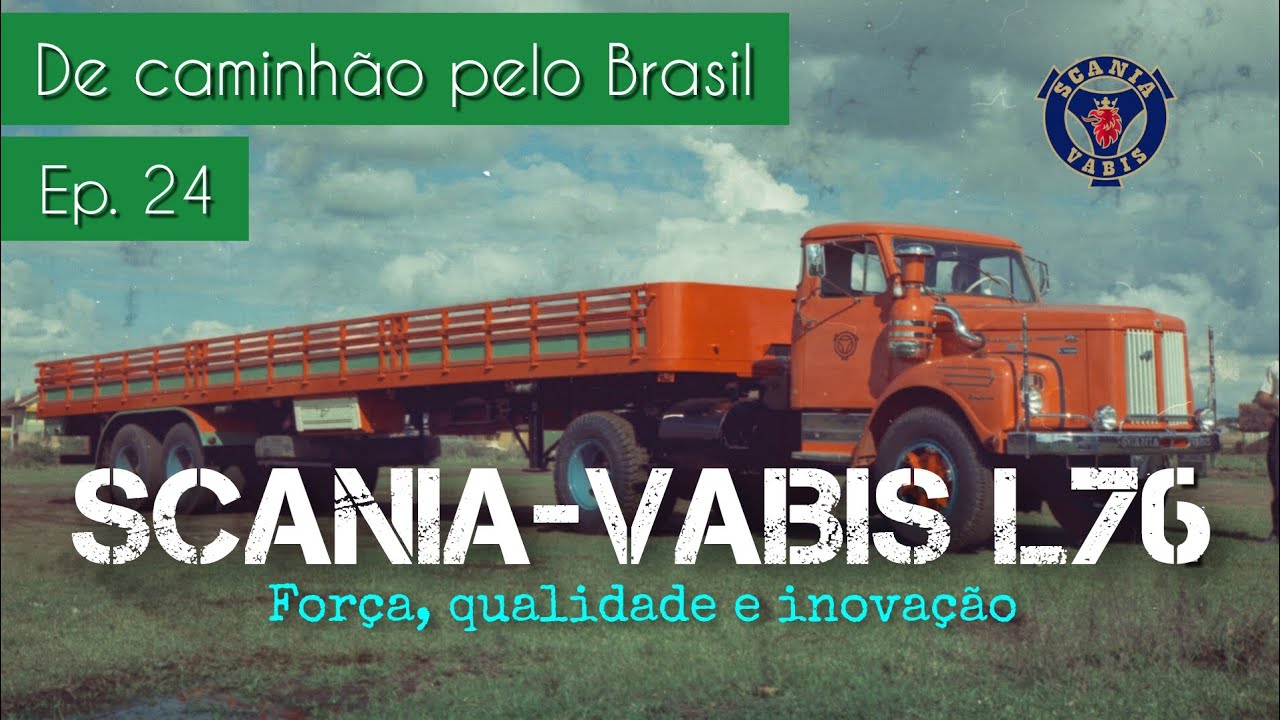 Scania-Vabis L76: o primeiro "Rei da Estrada"