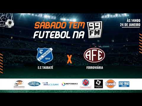 TAUBATÉ X FERROVIÁRIA | CAMPEONATO PAULISTA A2 | 24 01 2026