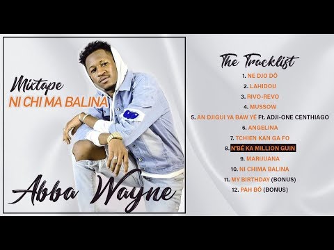 8. ABBA WAYNE - N'BÉ KA MILLION GUIN (2020)