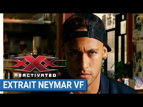 xXx REACTIVATED - Neymar Jr. futur agent xXx (VF)