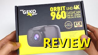 myGEKOgear Orbit 960 Review - 4K UHD Dash Cam